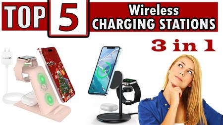 Best Wireless Charging Stations 3 in 1 (Amazon Best Sellers)
