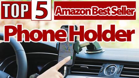 Top 5 Cell Phone Holder for Car - (Amazon BEST Sellers)