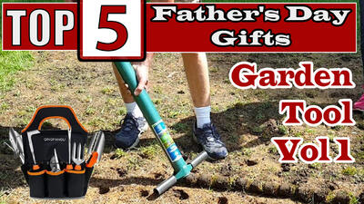 Best Garden Tools On Amazon For Fathers Day