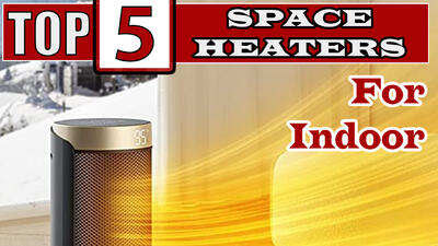 Best Space Heaters for Indoor