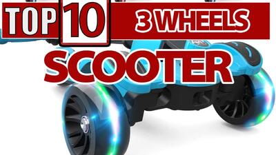 TOP 10 Three Whells Scooter for Kids