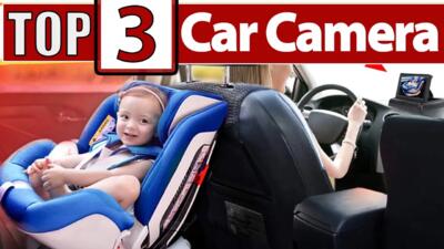 Top 3 Baby Car Mirror Baby Car Camera