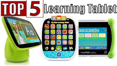 Top 5 Best Learning Tablet for Children and Toddlers