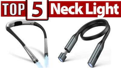 Top 5 Neck Light for Reading Book or Study